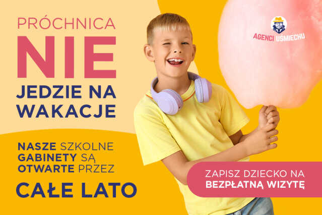 Próchnica nie jedzie na wakacje